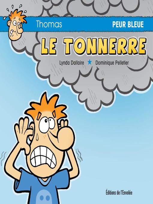 Title details for Le tonnerre by Lynda Dallaire - Available
